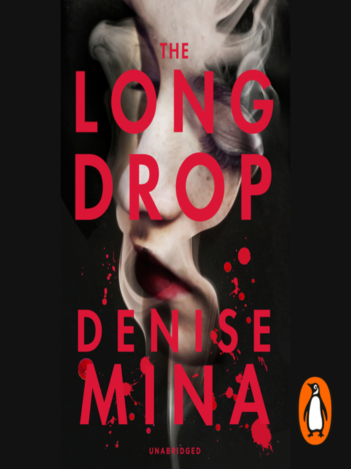 Upplýsingar um The Long Drop eftir Denise Mina - Til útláns